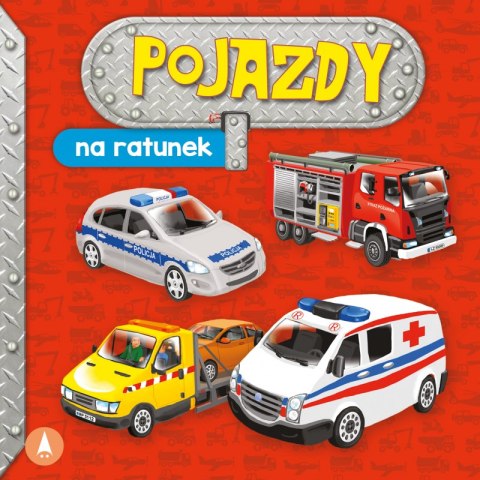 Na ratunek. Pojazdy Na ratunek. Pojazdy