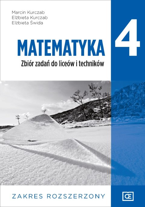 Nowe Matematyka zbiór zadań dla klasy 4 liceum i technikum zakres rozszerzony Nowe Matematyka zbiór zadań dla klasy 4 liceum i technikum zakres rozszerzony