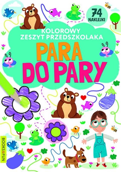 Para do pary. Kolorowy zeszyt przedszkolaka Para do pary. Kolorowy zeszyt przedszkolaka