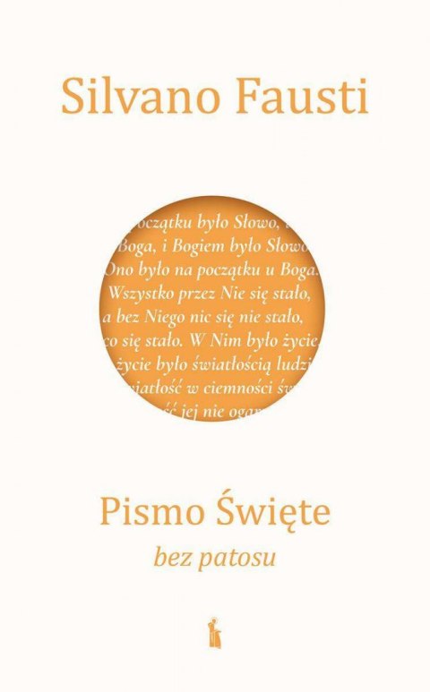Pismo Święte bez patosu Pismo Święte bez patosu