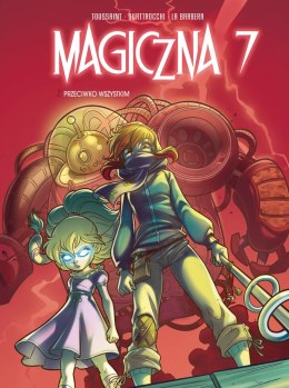 Przeciwko wszystkim. Magiczna 7. Tom 2