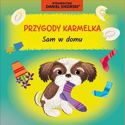 Sam w domu. Przygody Karmelka Sam w domu. Przygody Karmelka
