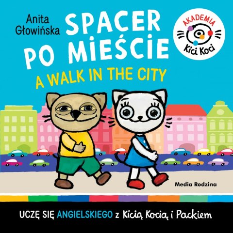 Spacer po mieście. A walk in the City. Akademia Kici Koci Spacer po mieście. A walk in the City. Akademia Kici Koci