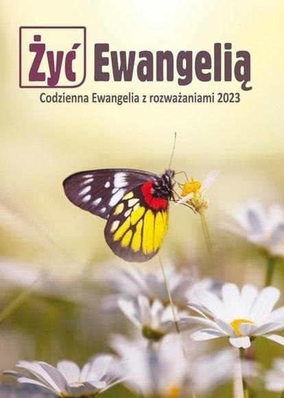 Żyć Ewangelią 2023 Żyć Ewangelią 2023