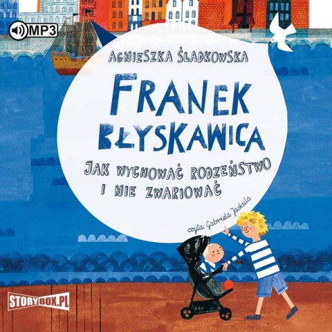 CD MP3 Franek Błyskawica. Jak wychować rodzeństwo i nie zwariować CD MP3 Franek Błyskawica. Jak wychować rodzeństwo i nie zwariować