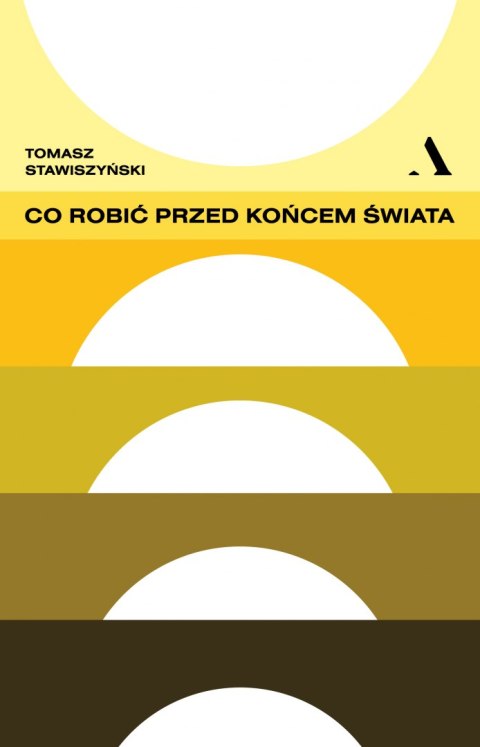 Co robić przed końcem świata Co robić przed końcem świata