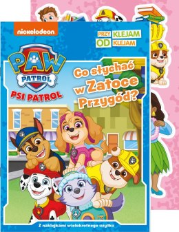 Co słychać w Zatoce Przygód. Psi Patrol. Przyklejam Odklejam