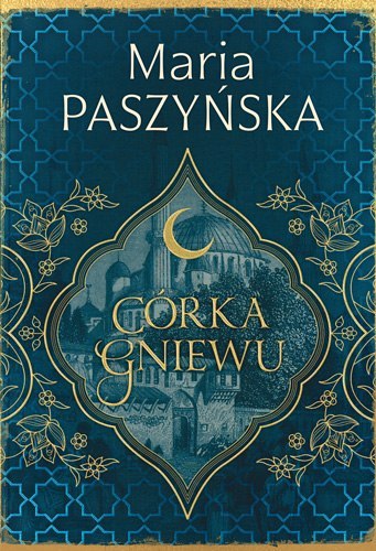 Córka gniewu. Cień sułtana. Tom 3 Córka gniewu. Cień sułtana. Tom 3