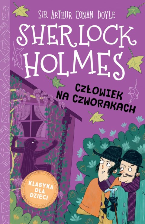 Człowiek na czworakach. Klasyka dla dzieci. Sherlock Holmes. Tom 28 Człowiek na czworakach. Klasyka dla dzieci. Sherlock Holmes. Tom 28