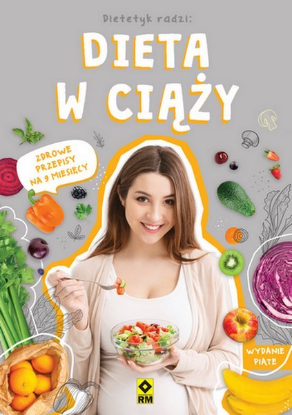 Dieta w ciąży wyd. 2022 Dieta w ciąży wyd. 2022