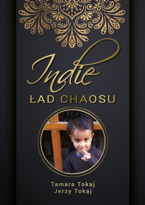 Indie. Ład chaosu Indie. Ład chaosu