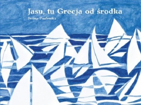 Jasu tu Grecja od środka Jasu tu Grecja od środka