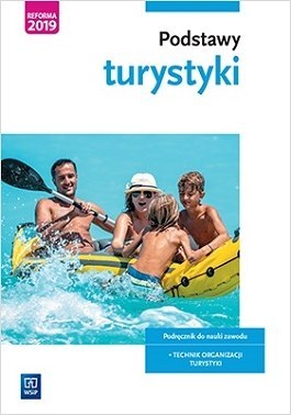 Podstawy turystyki Podstawy turystyki