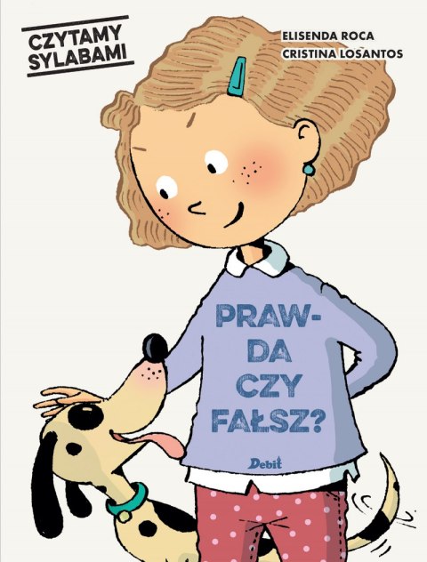Prawda czy fałsz? Czytamy sylabami Prawda czy fałsz? Czytamy sylabami