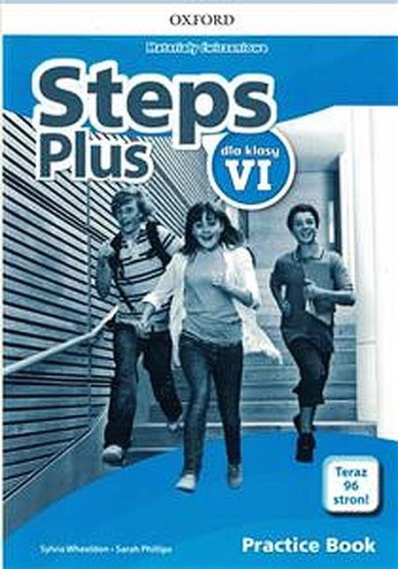 Steps Plus Szkoła podstawowa klasa 6 materiały ćwiczeniowe z kodem dostępu do Online Practcie dodatkowe zadania Steps Plus Szkoła podstawowa klasa 6 materiały ćwiczeniowe z kodem dostępu do Online Practcie dodatkowe zadania