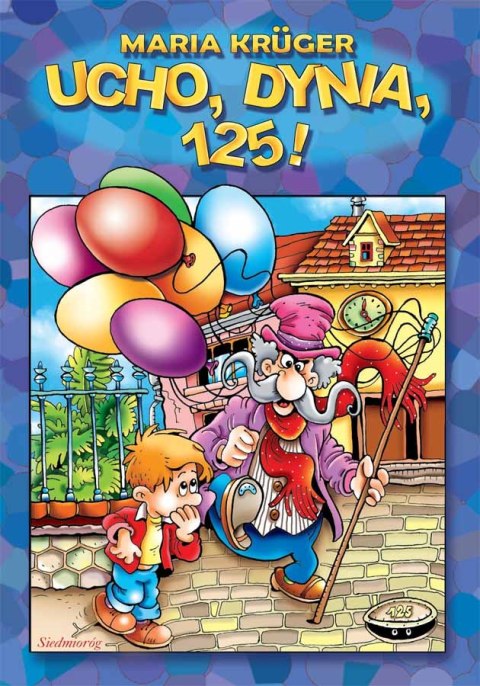 Ucho, dynia, 125! wyd. 2022 Ucho, dynia, 125! wyd. 2022