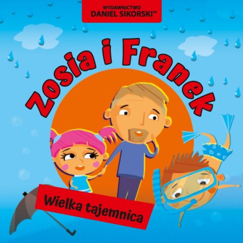 Wielka tajemnica. Zosia i Franek Wielka tajemnica. Zosia i Franek