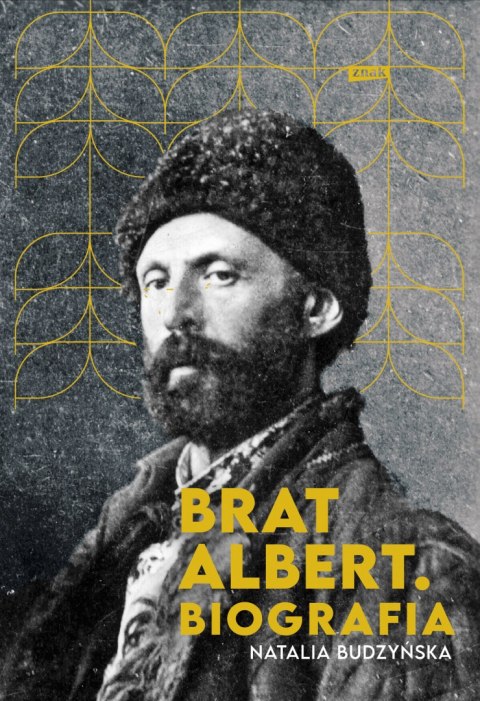 Brat Albert. Biografia wyd. 2022 Brat Albert. Biografia wyd. 2022