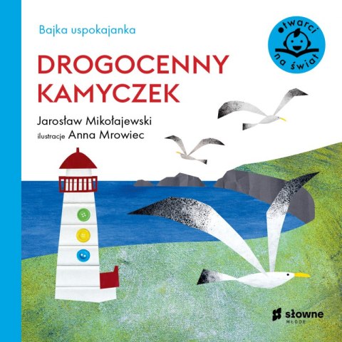 Drogocenny kamyczek. Otwarci na świat Drogocenny kamyczek. Otwarci na świat