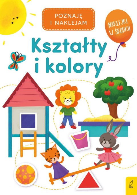 Kształty i kolory. Poznaję i naklejam Kształty i kolory. Poznaję i naklejam