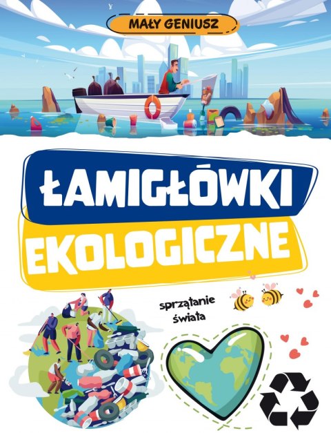 Łamigłówki ekologiczne. Mały geniusz Łamigłówki ekologiczne. Mały geniusz