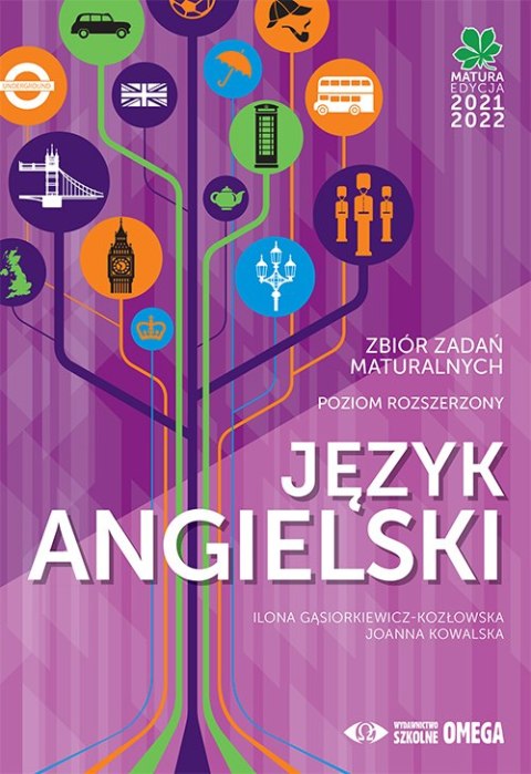 Matura 2021/22 Język angielski Zbiór zadań maturalnych poziom rozszerzony Matura 2021/22 Język angielski Zbiór zadań maturalnych poziom rozszerzony