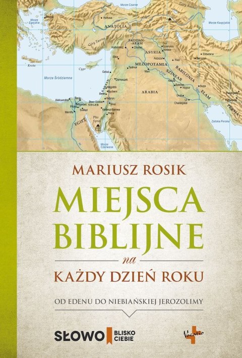 Miejsca biblijne na każdy dzien roku Miejsca biblijne na każdy dzien roku