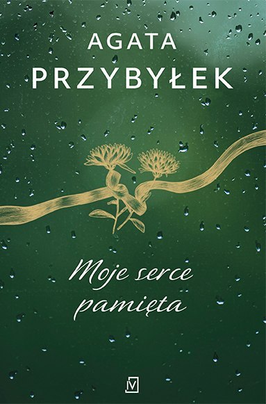 Moje serce pamięta Moje serce pamięta
