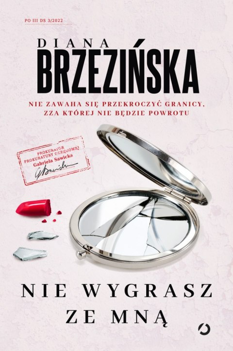 Nie wygrasz ze mną. Prokurator Gabriela Sawicka. Tom 3 Nie wygrasz ze mną. Prokurator Gabriela Sawicka. Tom 3