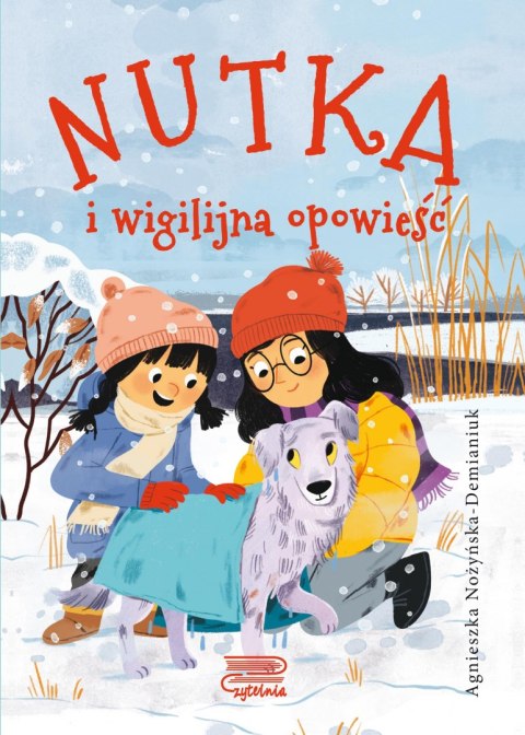 Nutka i wigilijna opowieść Nutka i wigilijna opowieść