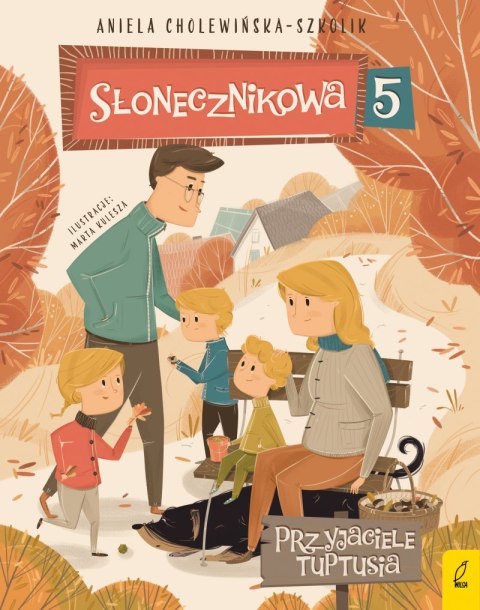 Przyjaciele Tuptusia. Słonecznikowa 5. Tom 3 Przyjaciele Tuptusia. Słonecznikowa 5. Tom 3