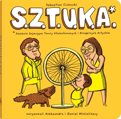 S.Z.T.U.K.A. Szalenie Zajmujące Twory Utalentowanych i Krnąbrnych Artystów. S.E.R.I.A. wyd. 2022 S.Z.T.U.K.A. Szalenie Zajmujące Twory Utalentowanych i Krnąbrnych Artystów. S.E.R.I.A. wyd. 2022