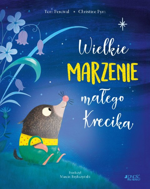Wielkie marzenie małego Krecika Wielkie marzenie małego Krecika