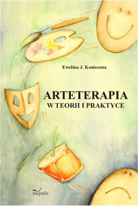 Arteterapia w teorii i praktyce pedagogika Arteterapia w teorii i praktyce pedagogika