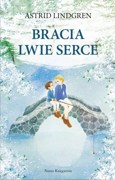 Bracia Lwie Serce wyd. 2022 Bracia Lwie Serce wyd. 2022