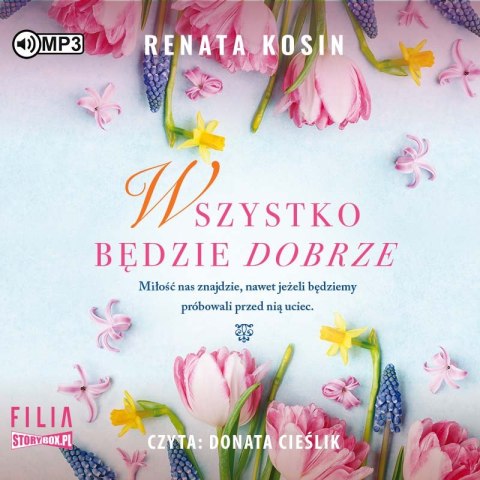 CD MP3 Wszystko będzie dobrze CD MP3 Wszystko będzie dobrze