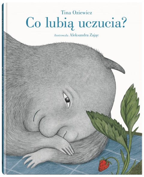 Co lubią uczucia? Co lubią uczucia?