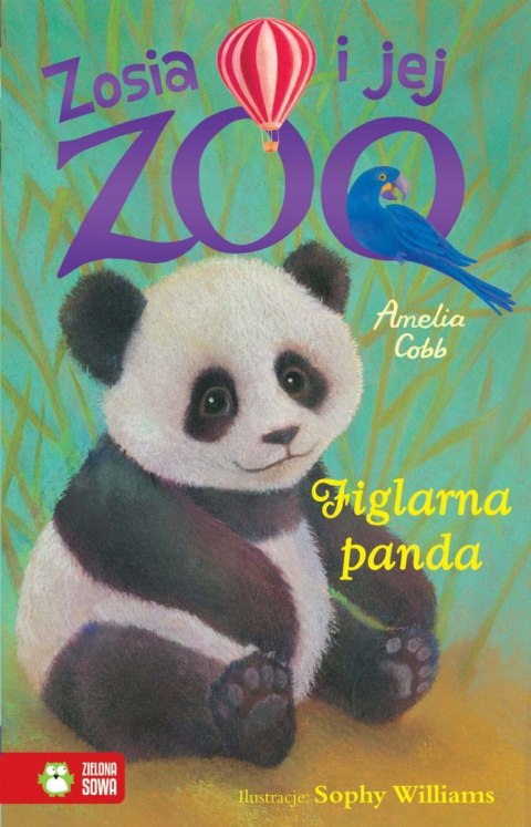 Figlarna panda. Zosia i jej zoo Figlarna panda. Zosia i jej zoo