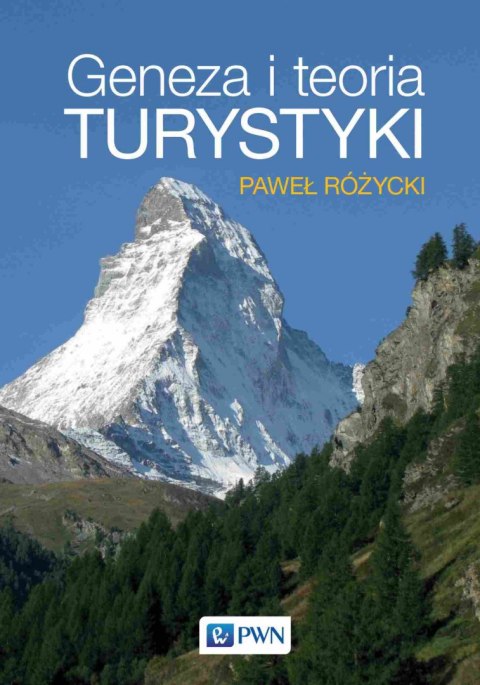 Geneza i teoria turystyki Geneza i teoria turystyki