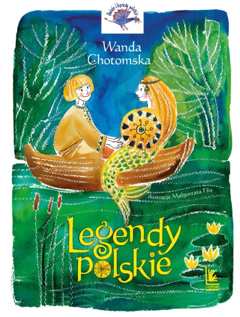 Legendy Polskie. Baśnie i legendy polskie wyd. 14 Legendy Polskie. Baśnie i legendy polskie wyd. 14
