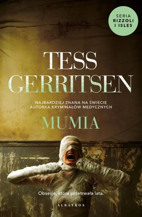 Mumia. Cykl Rizzoli / Isles. Tom 7 Mumia. Cykl Rizzoli / Isles. Tom 7