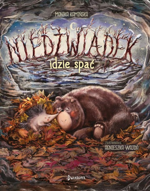 Niedźwiadek idzie spać Niedźwiadek idzie spać