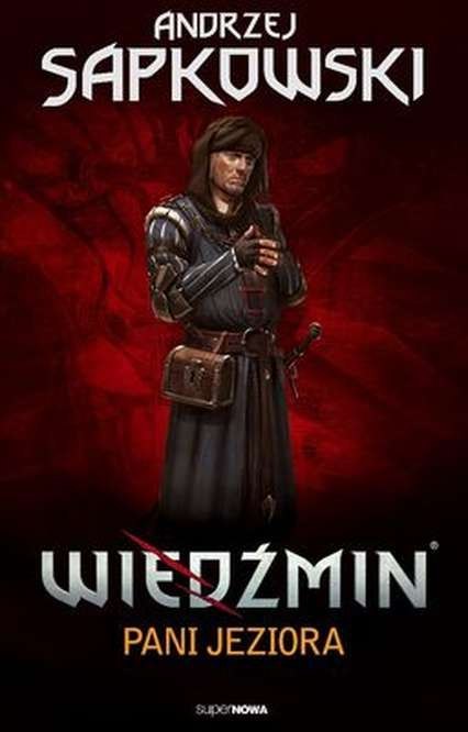 Pani jeziora Wiedźmin Tom 7 (gra) Pani jeziora Wiedźmin Tom 7 (gra)