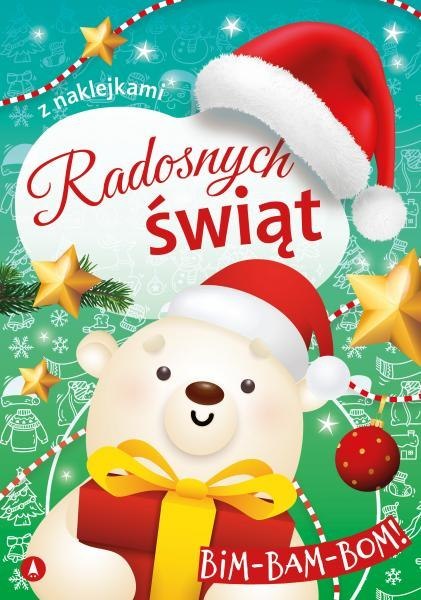 Radosnych świąt. Bim-bam-bom! Radosnych świąt. Bim-bam-bom!