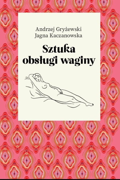 Sztuka obsługi waginy Sztuka obsługi waginy