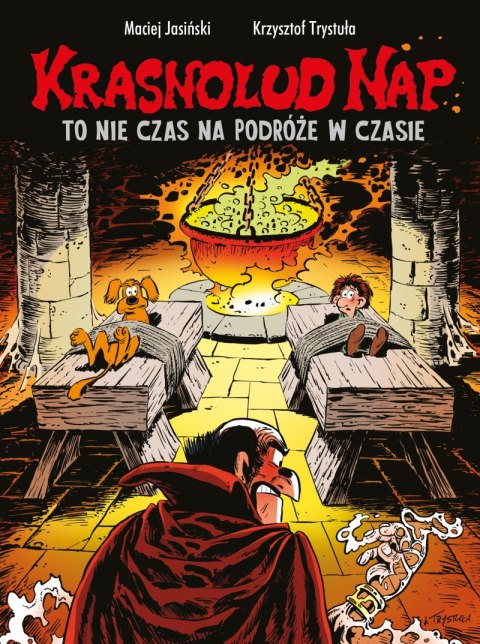 To nie czas na podróże w czasie. Krasnolud Nap. Tom 5 To nie czas na podróże w czasie. Krasnolud Nap. Tom 5