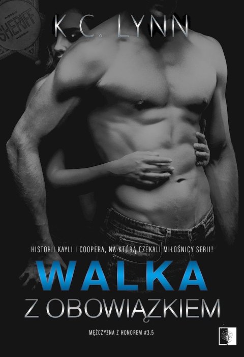Walka z obowiązkiem. Mężczyzna z honorem. Tom 4 Walka z obowiązkiem. Mężczyzna z honorem. Tom 4