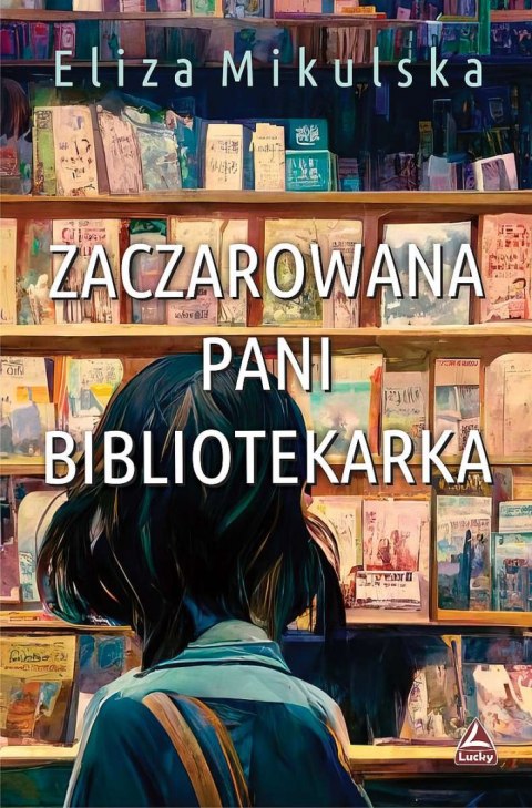Zaczarowana pani bibliotekarka. Tom 1 Zaczarowana pani bibliotekarka. Tom 1
