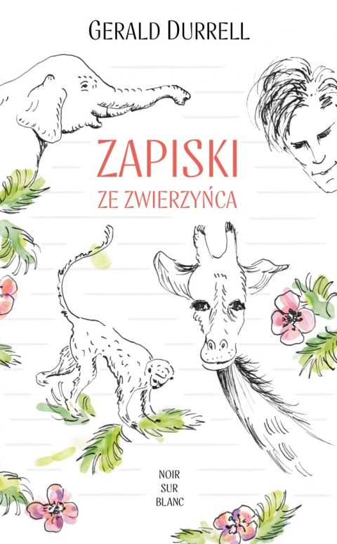 Zapiski ze zwierzyńca Zapiski ze zwierzyńca