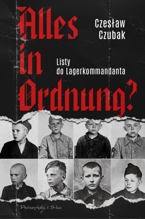Alles in Ordnung ? Listy do Lagerkommandanta Alles in Ordnung ? Listy do Lagerkommandanta